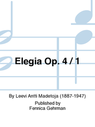 Elegia Op. 4 / 1 Sheet Music by Leevi Antti Madetoja