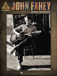 John Fahey - Guitar Anthology Sheet Music by John Fahey