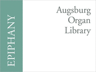 Augsburg Organ Library: Epiphany Sheet Music by Various