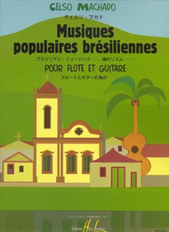 Musiques Populaires Bresiliennes Sheet Music by Celso Machado
