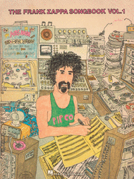 The Frank Zappa Songbook - Volume 1 Sheet Music by Frank Zappa