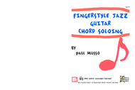 Fingerstyle Jazz Guitar Chord Soloing Sheet Music by Paul Musso