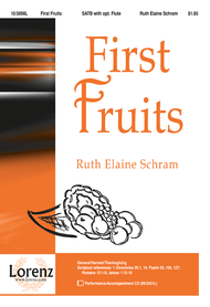 First Fruits Sheet Music by Ruth Elaine Schram