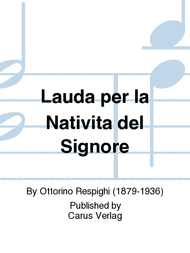 Lauda per la Nativita del Signore Sheet Music by Ottorino Respighi