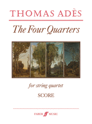 The Four Quarters Sheet Music by Thomas Ades