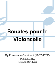 Sonates Pour le Violoncelle et Basse Continue Sheet Music by Francesco Geminiani