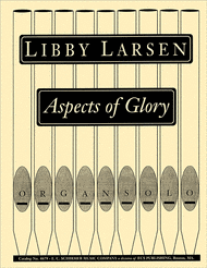 Aspects of Glory Sheet Music by Libby Larsen