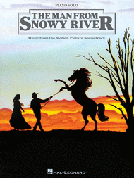 The Man from Snowy River Sheet Music by Bruce Rowland
