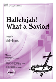 Hallelujah! What a Savior! Sheet Music by Molly Ijames