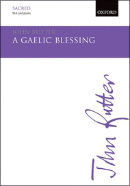 A Gaelic Blessing Sheet Music by John Rutter