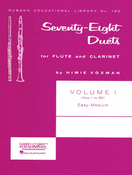 78 Duets for Flute and Clarinet - Volume 1 (Nos. 1 to 55) Sheet Music by Himie Voxman