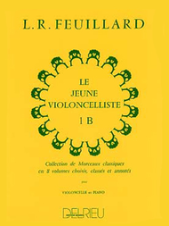 Le jeune violoncelliste - Volume 1B Sheet Music by Louis R. Feuillard