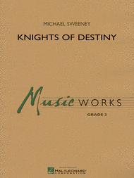 Knights Of Destiny Sheet Music by Michael Sweeney