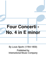 Four Concerti - No. 4 in E minor Sheet Music by Louis Spohr