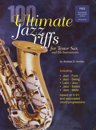 100 Ultimate Jazz Riffs for Bb instruments Sheet Music by Andrew D. Gordon