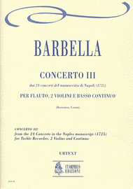 Concerto No. 3 from the 24 Concertos in the Naples manuscript (1725) Sheet Music by Francesco Barbella