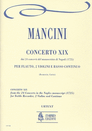 Concerto No. 19 from the 24 Concertos in the Naples manuscript (1725) Sheet Music by Francesco Mancini