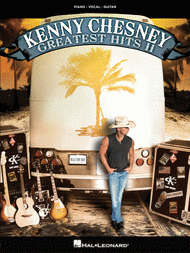 Kenny Chesney - Greatest Hits II Sheet Music by Kenny Chesney