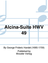 Alcina-Suite HWV 49 Sheet Music by George Frideric Handel