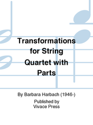 Transformations for String Quartet with Parts Sheet Music by Barbara Harbach
