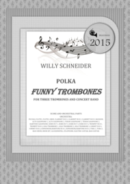 FUNNY TROMBONES - polka for three trombones and concert band Sheet Music by Spencer Williams (1926)