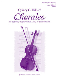 Chorales For Beginning & 12 Strng Or Full Orchestra Sheet Music by Quincy C. Hilliard