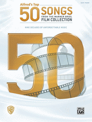 Alfred's Top 50 Songs from the Warner Bros. Film Collection Sheet Music by Dan Coates