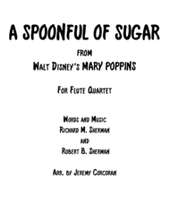 A Spoonful Of Sugar for Flute Quartet Sheet Music by Richard M. Sherman
