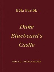 Duke Bluebeard's Castle Sheet Music by Bela Bartok