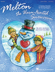 Melton: The Warm-Hearted Snowman - ShowTrax CD (CD only) Sheet Music by John Jacobson