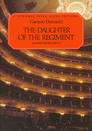 The Daughter of the Regiment (La Fille Du Regiment) Sheet Music by Gaetano Donizetti