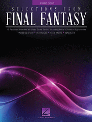 Selections from Final Fantasy Sheet Music by Various