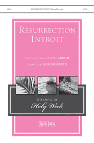 Resurrection Introit Sheet Music by Ken Parker