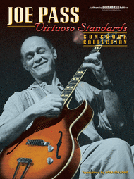 Virtuoso Standards: Songbook Collection Sheet Music by Joe Pass