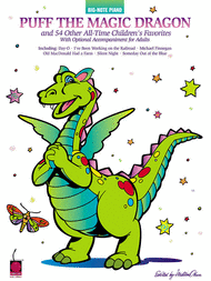 Puff The Magic Dragon And 54 Other All-Time Children's Favorites - Easy Piano Sheet Music by Various