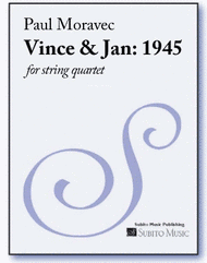 Vince & Jan: 1945 Sheet Music by Paul Moravec