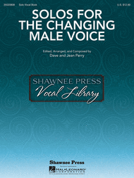Solos for the Changing Male Voice Sheet Music by Various