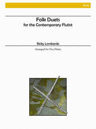 Folk Duets for the Contemporary Flutist Sheet Music by Ricky Lombardo
