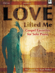 Love Lifted Me Sheet Music by Stan Pethel