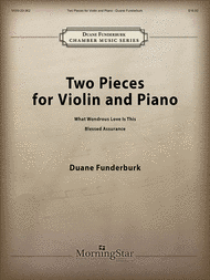 Two Pieces for Violin and Piano Sheet Music by Duane Funderburk