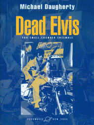 Dead Elvis Sheet Music by Michael Daugherty