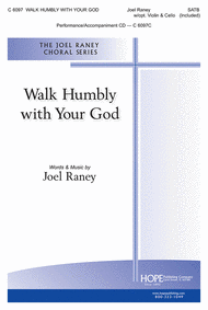 Walk Humbly with Your God Sheet Music by Joel Raney