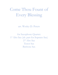 Come Thou Fount of Every Blessing (Sax Quartet) Sheet Music by John Wyeth