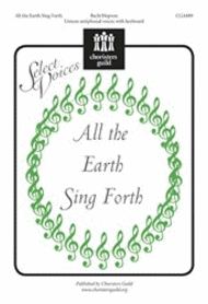 All the Earth Sing Forth Sheet Music by Hal H Hopson