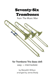 Seventy Six Trombones - easy Trombone Trio (bass clef) Sheet Music by Meredith Willson