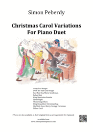 Christmas Carol Variations for piano duet (Collection of 10 different carols) by Simon Peberdy Sheet Music by Simon Peberdy