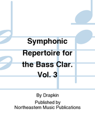 Symphonic Repertoire for the Bass Clar. Vol. 3 Sheet Music by Drapkin
