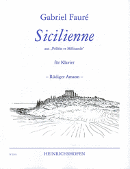Sicilienne (from Pelleas et Melisande) Sheet Music by Gabriel Faure