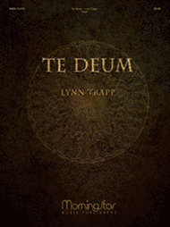 Te Deum Sheet Music by Lynn Trapp