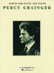 Album for Flute and Piano Sheet Music by Percy Aldridge Grainger